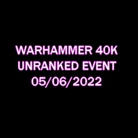 40K Casual Entry 30/01/2022