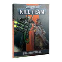 Kill Team: Shadowvaults (Book)