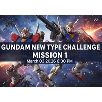 GUNDAM CARD GAME NEWTYPE CHALLENGE 2026 MISSION 1 TUESDAY  MARCH 3RD 2025 6:30 PM
