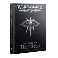 Liber Hereticus – Traitor Legiones Astartes Army Book 60043099003