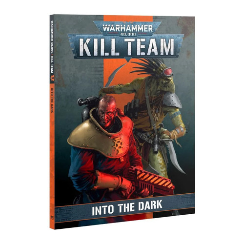 Kill Team: Into the Dark (Book)