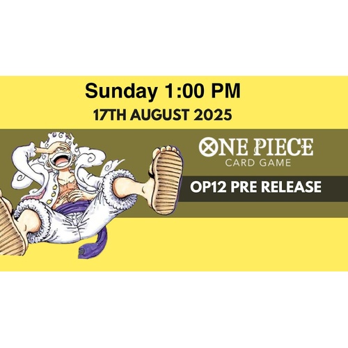 One Piece Card Game [OP12] Sealed Battle Pre Release Event Sunday 17th Of August 2025 1;00 PM