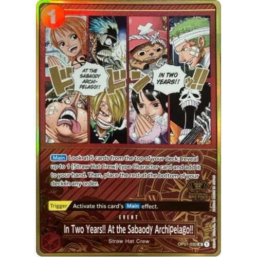 In Two Years!! At the Sabaody Archipelago!! (One Piece Japanese Version 2nd Anniversary Set) - One Piece Promotion Cards (OP-PR)OP01-030