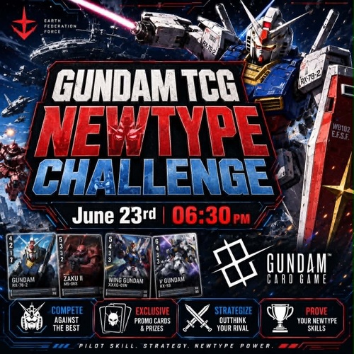 GUNDAM CARD GAME NEWTYPE CHALLENGE 2026 MISSION 3 TUESDAY  JUNE  23RD 2025 6:30 PM