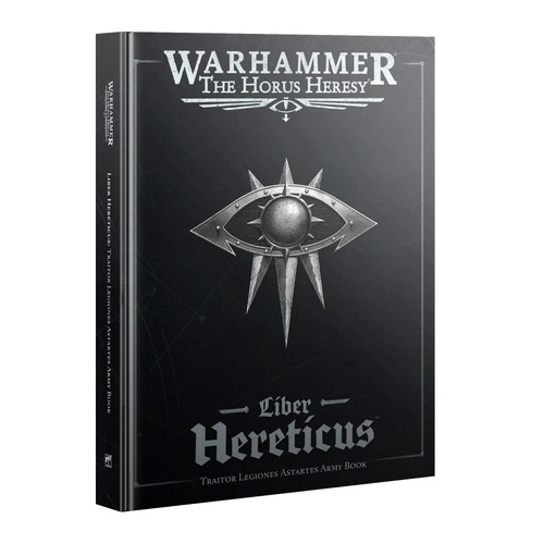 Liber Hereticus – Traitor Legiones Astartes Army Book 60043099003